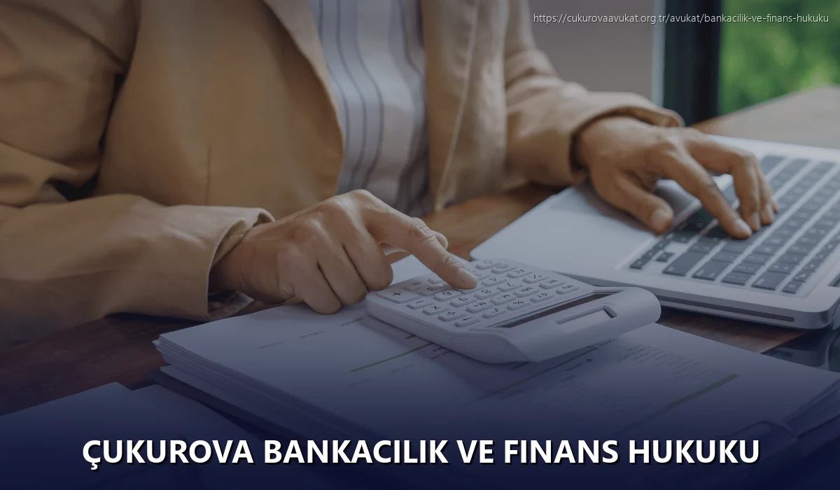 Çukurova Bankacılık ve Finans Hukuku