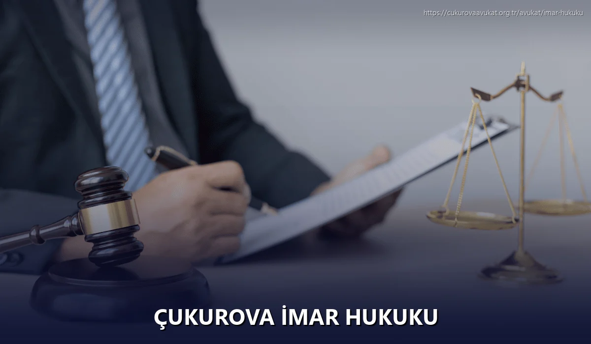 Çukurova İmar Hukuku