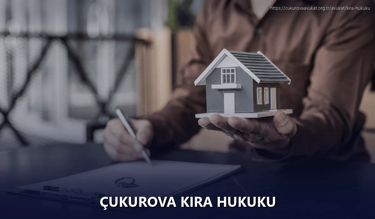 Çukurova Kira Hukuku