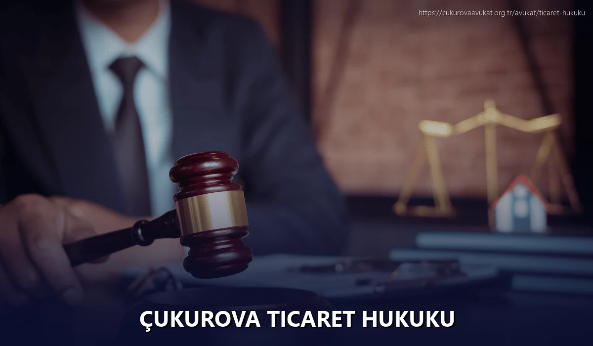 Çukurova Ticaret Hukuku